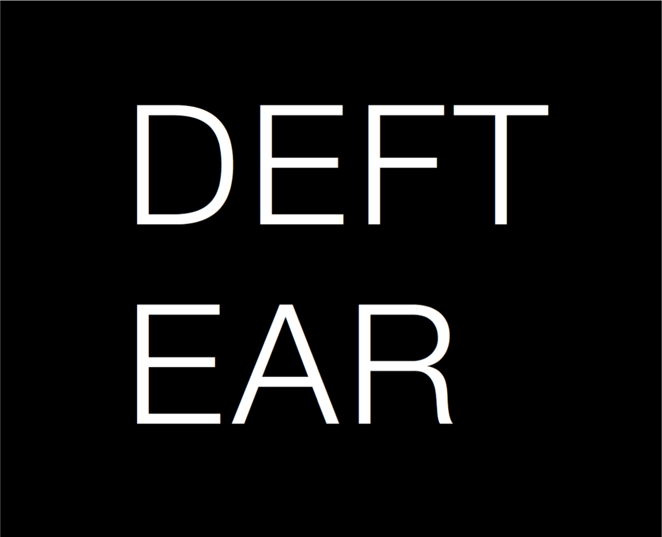 Deft Ear